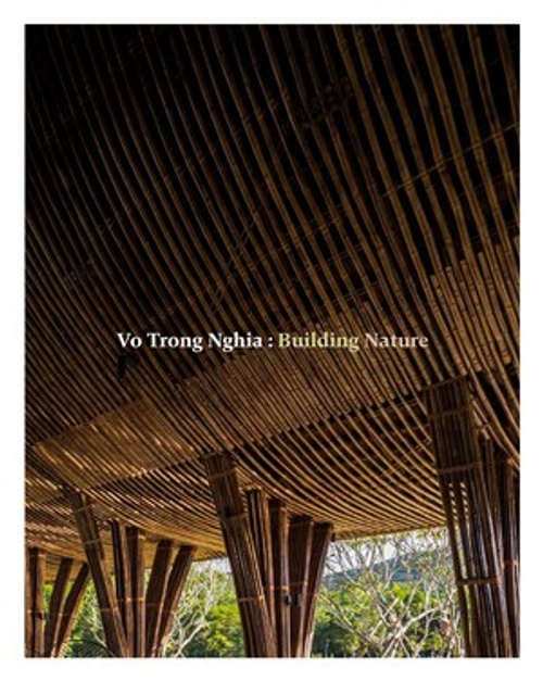 Vo Trong Nghia: Building Nature cover