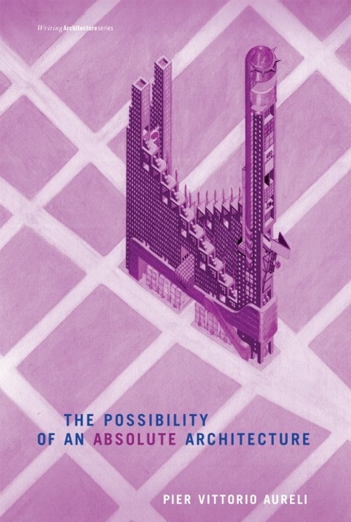 The Possibility of an Absolute Architecture